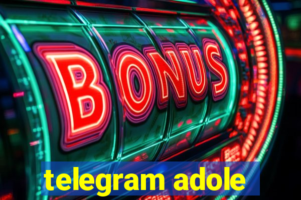 telegram adole